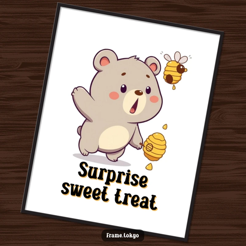 Funny bear poster depicting a startled bear with wide eyes, chasing a dripping beehive floating just out of reach.