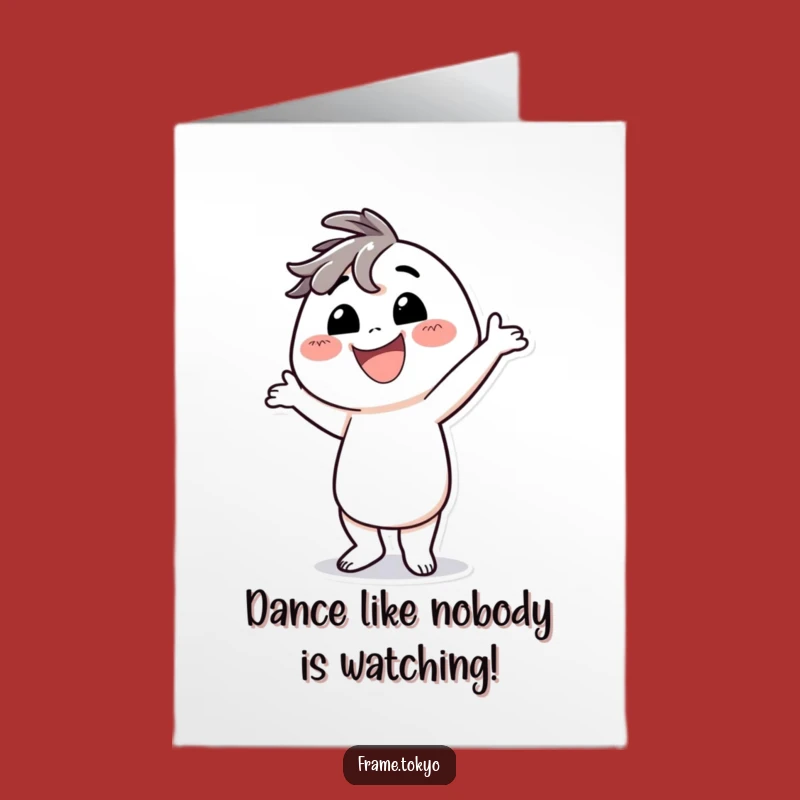 Free Printable Birthday Card: Silly Dancer, Funny Character Downloadable Gift!
