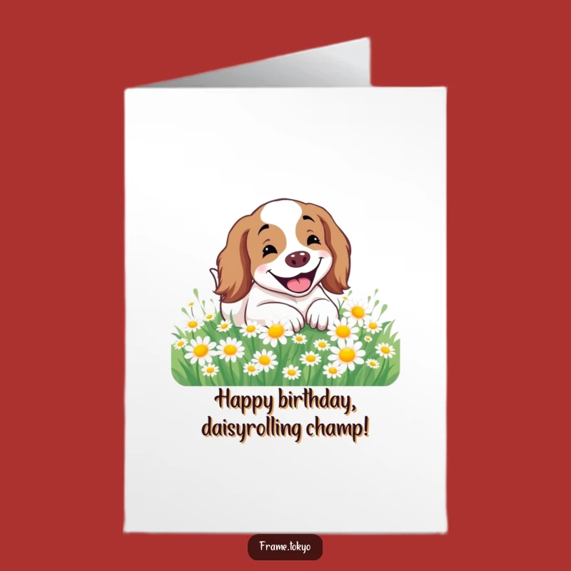 Free Printable Birthday Card: Happy Rolling Spaniel in Daisies - Joyful Downloadable Gift