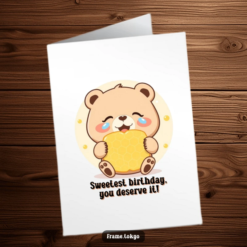 Funny Free Printable Birthday Card: A bear sheds joyous tears of happiness while embracing a huge, dripping honeycomb, celebrating sweet success.