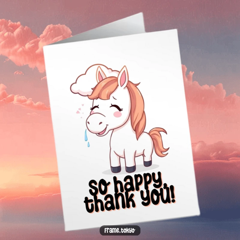 Funny Free Printable Thank You Card: Horse crying tears of joy while a smiling cloud blows its mane.